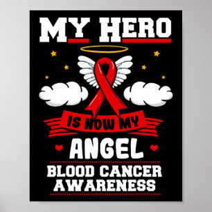 Affiche Mon héros est maintenant mon ange Cancer du sang N