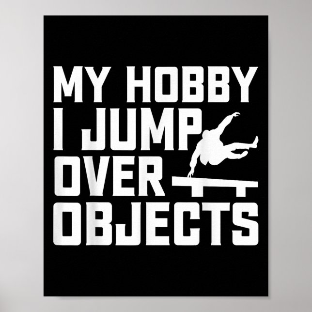 Affiche Mon Hobby Je Saute Sur Objets - Parkour Traceur Gr (Devant)