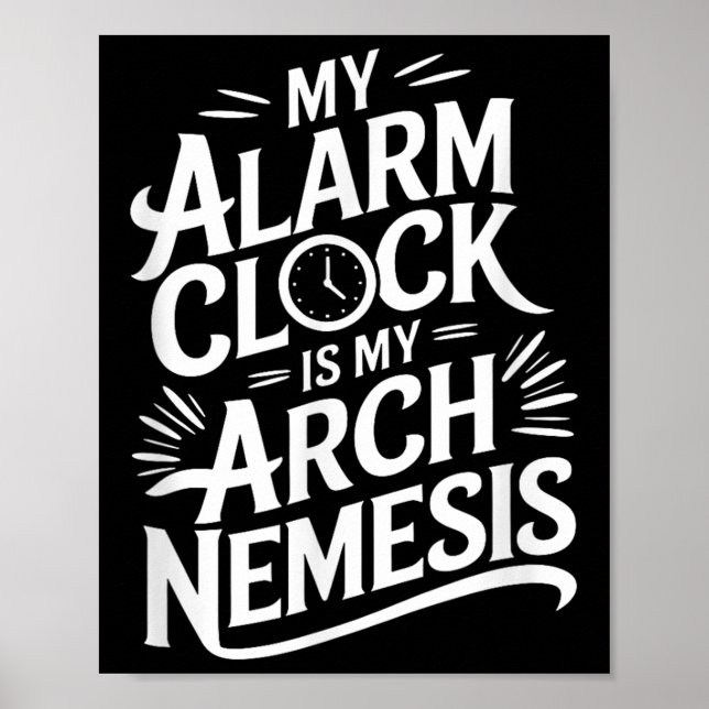 Affiche Mon Horloge D'Alarme Est Ma Nemesis D'Arche (Devant)