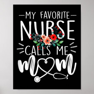 Affiche Mon Infirmière Favorite M'Appelle Maman Fleurs Mig