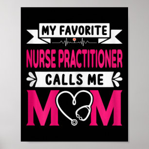 Affiche Mon infirmière praticienne préférée m'appelle mama