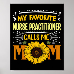 Affiche Mon infirmière praticienne préférée m'appelle mama