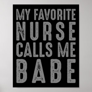 Affiche Mon infirmière préférée m'appelle Babe - infirmièr