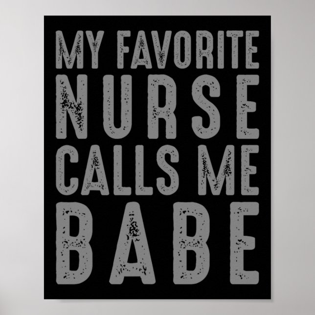 Affiche Mon infirmière préférée m'appelle Babe - infirmièr (Devant)