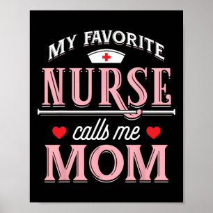 Affiche Mon infirmière préférée m'appelle maman - infirmiè