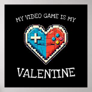 Affiche Mon jeu vidéo est mon Valentin