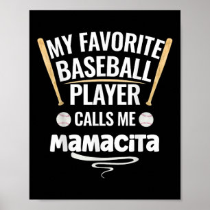 Affiche Mon Joueur De Baseball Préféré M'Appelle Mamacita
