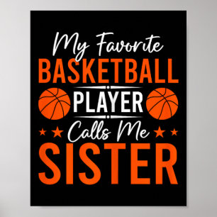 Affiche Mon Joueur De Basket Favori M'appelle Sœur Fête De