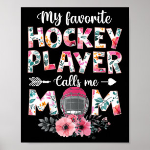 Affiche Mon Joueur De Hockey Favori M'Appelle Maman Hockey
