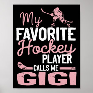 Affiche Mon joueur de hockey préféré m'appelle Gigi Hockey