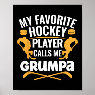 Affiche Mon joueur de hockey préféré m'appelle Grumpa