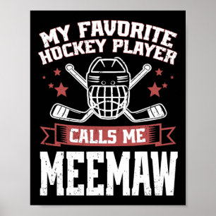 Affiche Mon joueur de hockey préféré m'appelle Meemaw