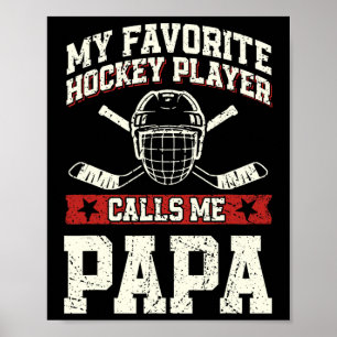 Affiche Mon joueur de hockey préféré m'appelle Papa