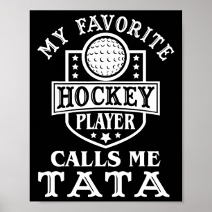 Affiche Mon joueur de hockey préféré m'appelle tenue S poi