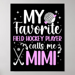 Affiche Mon joueur de hockey sur gazon préféré Mimi hockey