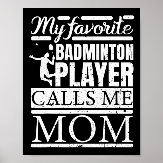 Affiche Mon Joueur Dminton Préféré M'Appelle Maman (Devant)