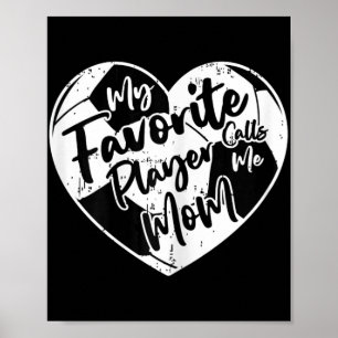 Affiche Mon Joueur Favori M'appelle Maman Soccer Heart