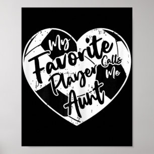 Affiche Mon Joueur Favori M'appelle Tante Soccer Heart