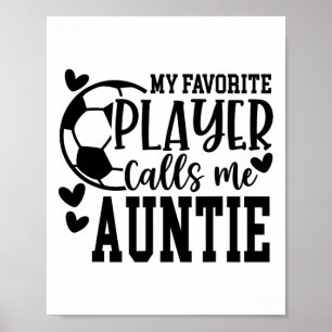 Affiche Mon Joueur Favori M'appelle Tatie Joueuse de Foot 