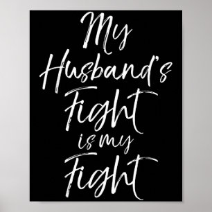 Affiche Mon Maris Combat Est Ma Chemise De Combat Pour Fem