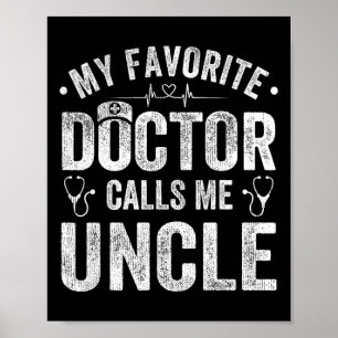 Affiche Mon médecin favori m'appelle oncle père &# s jour