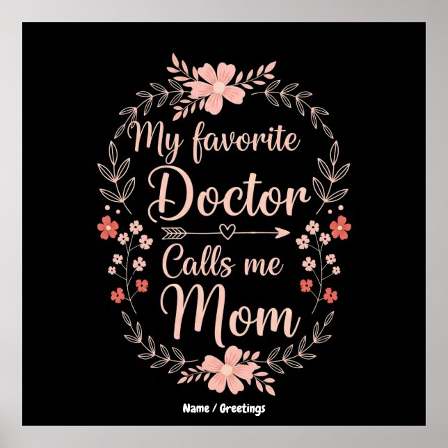 Affiche Mon médecin préféré m'appelle maman Cadeau drôle e (Devant)