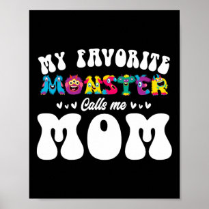 Affiche Mon Monstre Favori M'Appelle Maman Fun Mère Hallow
