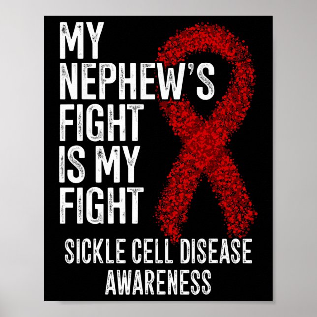 Affiche Mon Nephew's Fight Is My Fight Sickle Cell Disease (Devant)