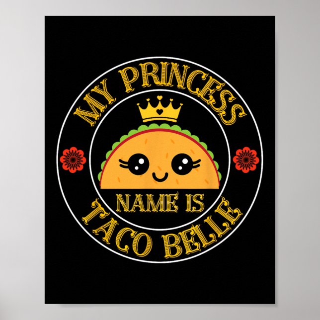 Affiche Mon Nom Princesse Est Taco Belle Funny Cinco De Ma (Devant)