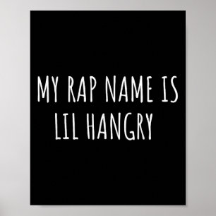 Affiche Mon Nom Rap Est Lil Hangry Funny Pour Les Filles A
