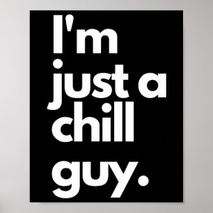 Affiche Mon Nouveau Personnage Est Un Gars Chill Je Ne Sui