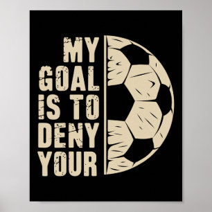 Affiche Mon objectif est de nier le vôtre Joueur de footba