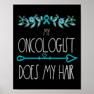 Affiche Mon Oncologiste fait mes cerveaux de cancer de l'o