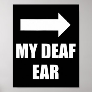 Affiche Mon oreille sourde Oreille gauche est sourde