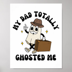 Affiche Mon Papa M'A Vraiment Accueilli Super Éffrayant Ha