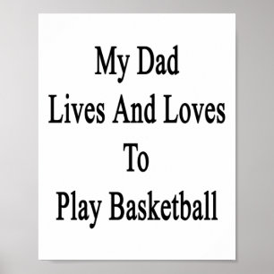Affiche Mon papa vit et adore jouer au basket 