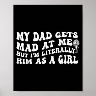 Affiche Mon Père Est Fâché Contre Moi, Mais Je Suis Littér