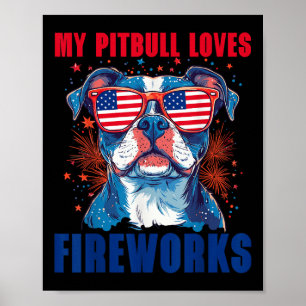 Affiche Mon Pitbull aime les feux d'artifice du 4 juillet