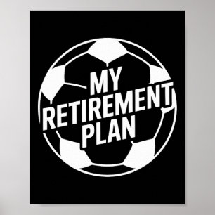 Affiche Mon Plan De Retraite Football Sport Ll Footll Joue