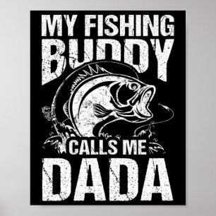 Affiche Mon pote de pêche m'appelle Dada Fête des pères Fi