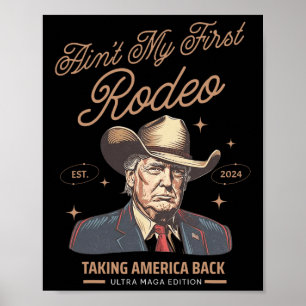 Affiche Mon premier Rodéo Trump à prendre l'Amérique B
