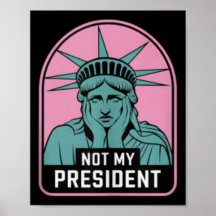Affiche Mon président n'empêche pas Trump de résister à l'