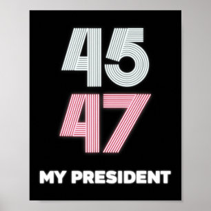 Affiche Mon Président Trump 45 47 Jour de l'investiture 20