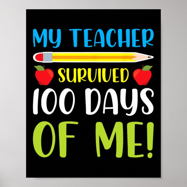 Affiche Mon Professeur A Survécu 100 Jours De Moi Amusant  (Devant)