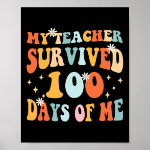 Affiche Mon Professeur A Survécu 100 Jours De Moi Fun 100 