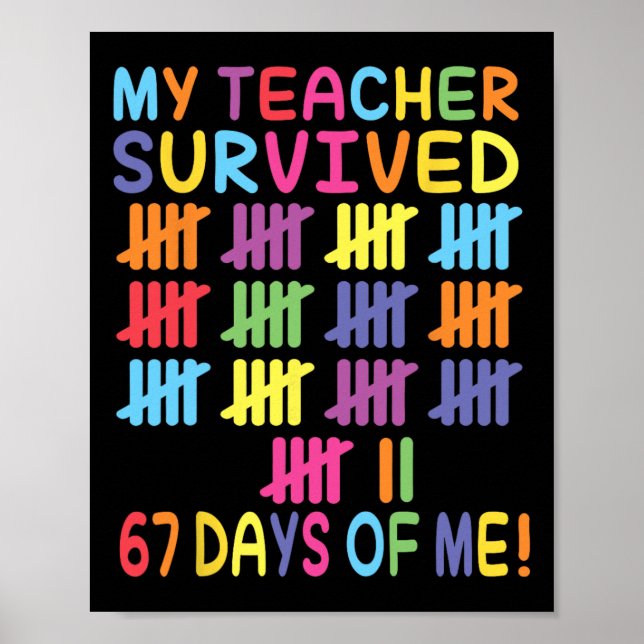 Affiche Mon professeur a survécu 67 jours d'école pour moi (Devant)