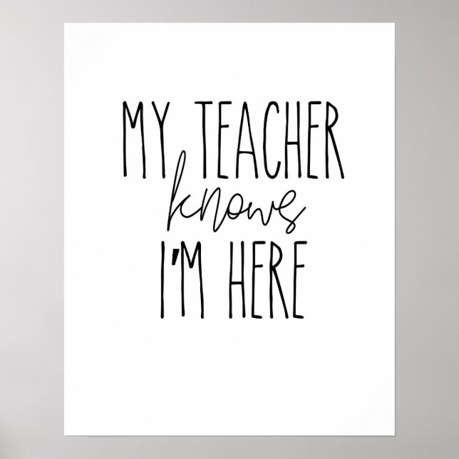 Affiche Mon professeur sait que je suis ici - affiche, déc (Devant)