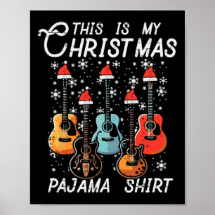 Affiche Mon Pyjama de Noël Chemises Guitares Rocher de Noë