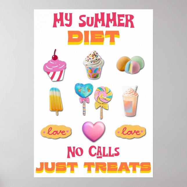 Affiche Mon régime d'été Pas d'appels Juste des friandises (Devant)