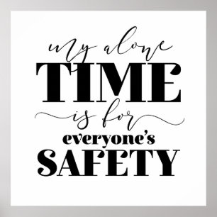 Affiche Mon seul temps est pour la sécurité de tous